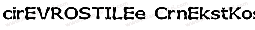 cirEVROSTILEe CrnEkstKos Bold 下载字体转换